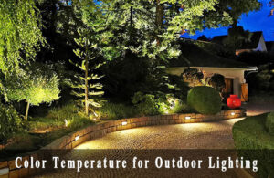 outdoor lighting color temperature