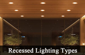 recessed lighting types
