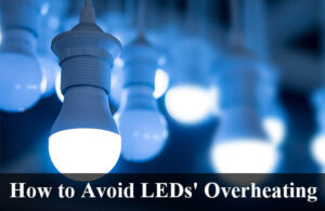 How to Avoid LEDs' Overheating